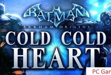Batman Arkham Origins Cold Cold Heart Download PC Game